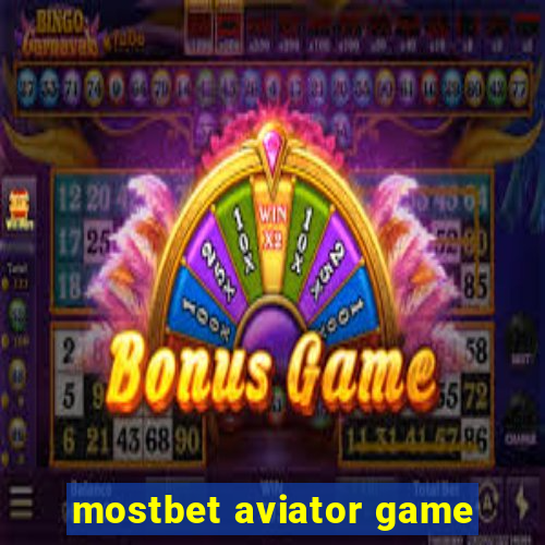 mostbet aviator game